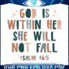 god-is-within-her-she-will-not-fall-christian-svg