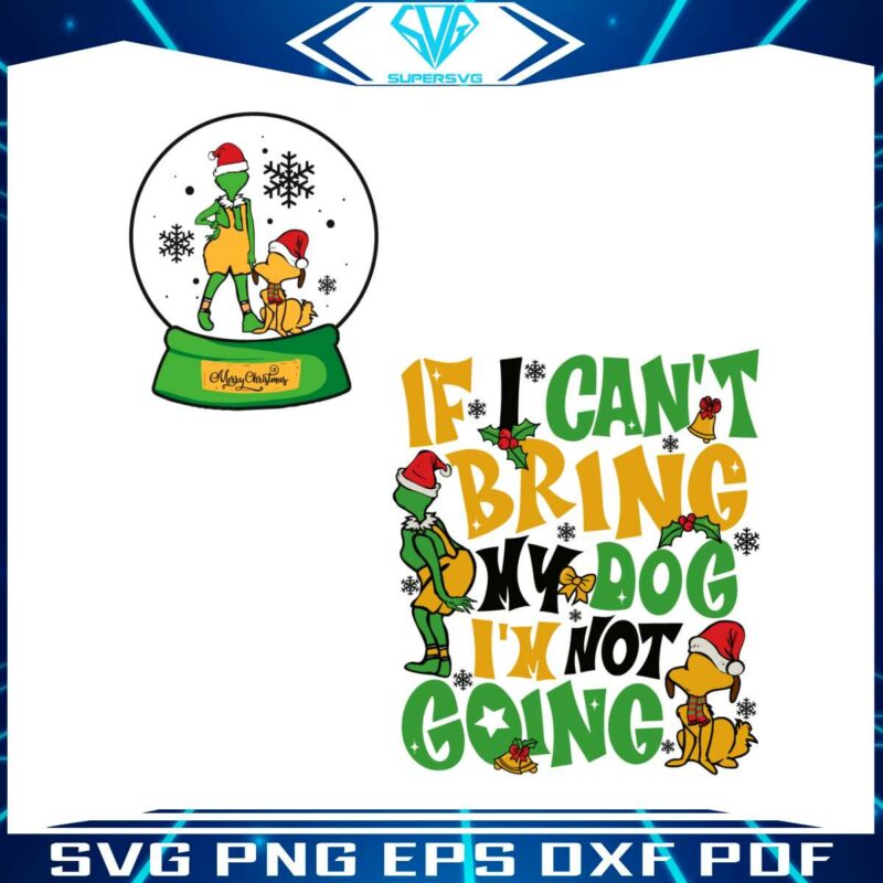 if-i-cant-bring-my-dog-funny-grinch-svg