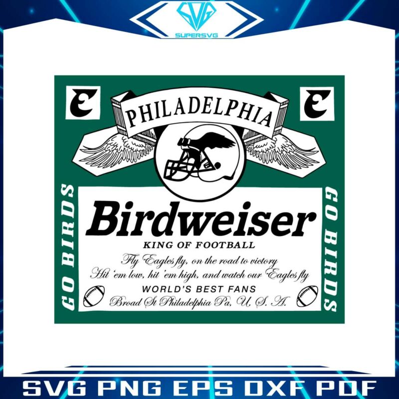 birdweiser-king-of-football-philadelphia-svg