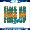fins-up-miami-dolphins-svg-cricut-digital-download
