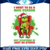 grinch-i-want-to-be-a-nice-person-svg