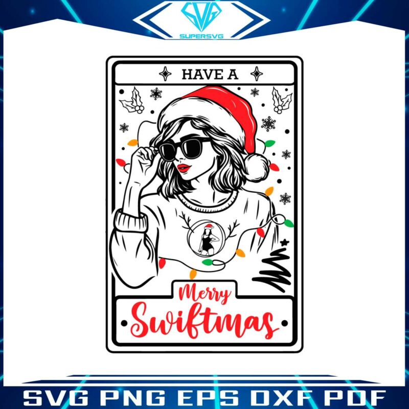 have-a-merry-swiftmas-christmas-svg