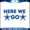 nfl-here-we-go-dallas-football-svg