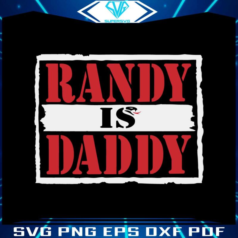 randy-orton-randy-is-daddy-wrestling-svg