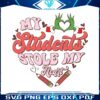 my-students-stole-my-heart-svg