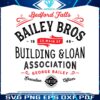 bailey-brothers-building-and-loan-svg