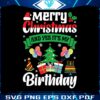 merry-christmas-and-yes-its-my-birthday-svg