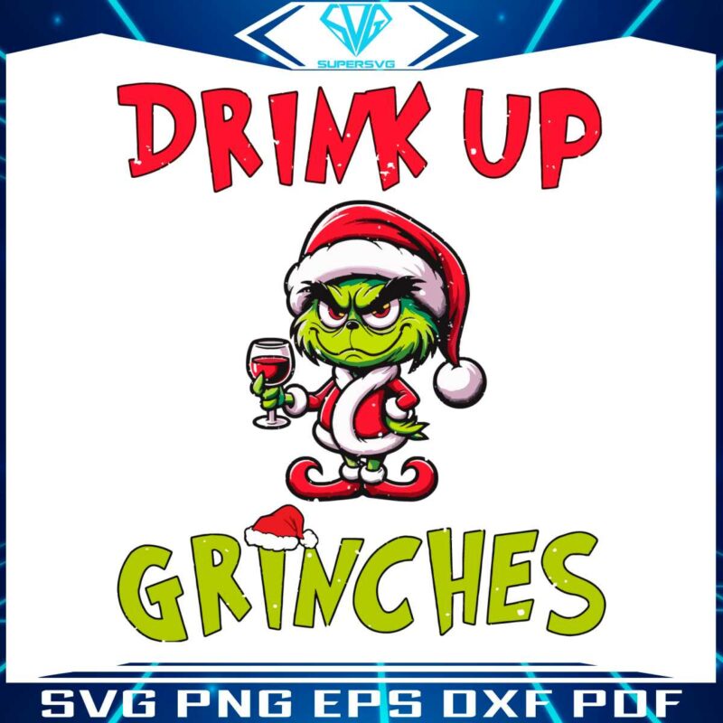 funny-drink-up-grinches-santa-vibe-svg