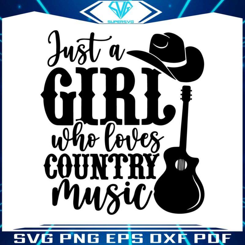 just-a-girl-who-loves-country-music-svg