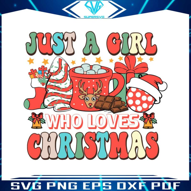 just-a-girl-who-loves-christmas-svg
