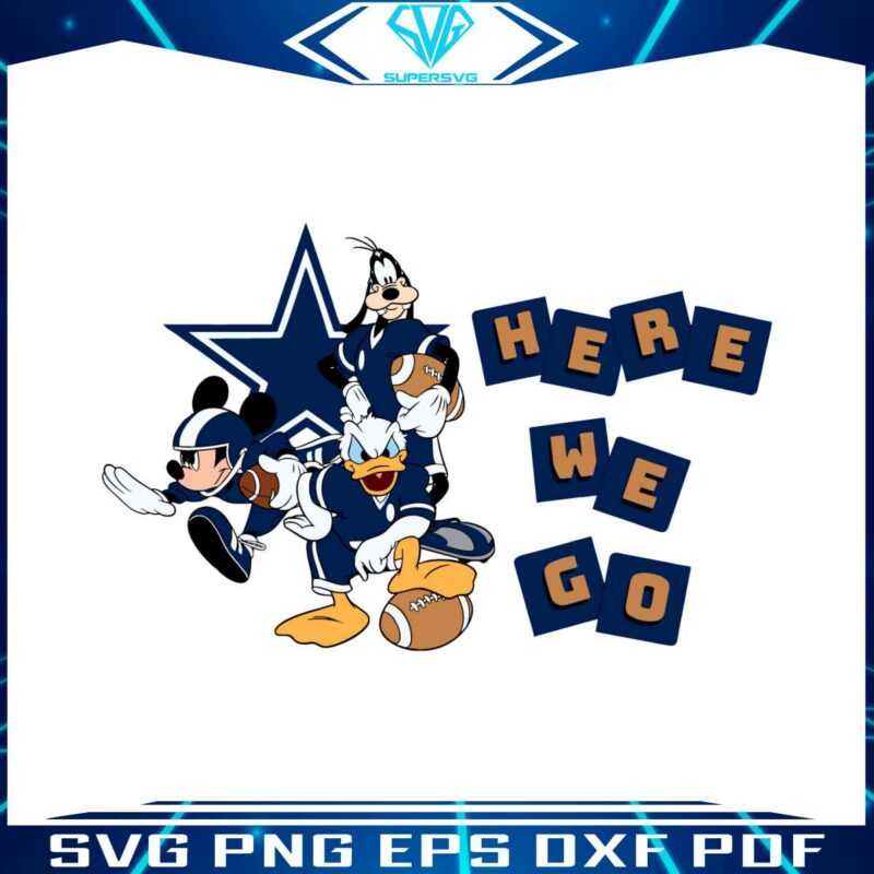 dallas-mickey-friends-here-we-go-svg