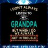 i-dont-always-listen-to-my-grandpa-svg