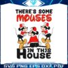 theres-some-mouses-in-this-house-svg