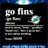 miami-dolphins-go-fins-definition-meaning-svg