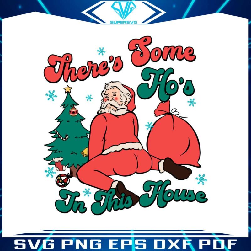 theres-some-hos-in-this-house-svg