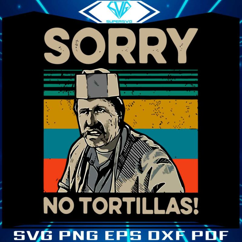 vintage-sorry-no-tortillas-svg