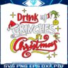 drink-up-grinches-its-christmas-svg