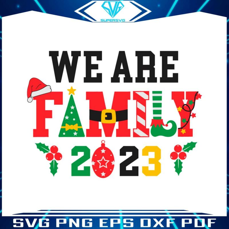 we-are-family-2023-christmas-svg