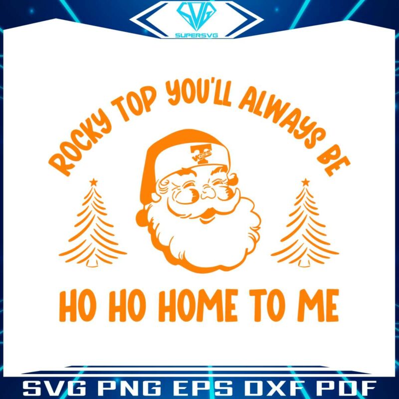 santa-rocky-top-you-will-always-be-ho-ho-home-to-me-svg