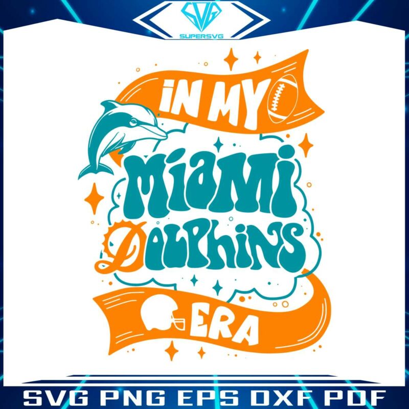 in-my-miami-dolphins-era-football-svg-digital-download