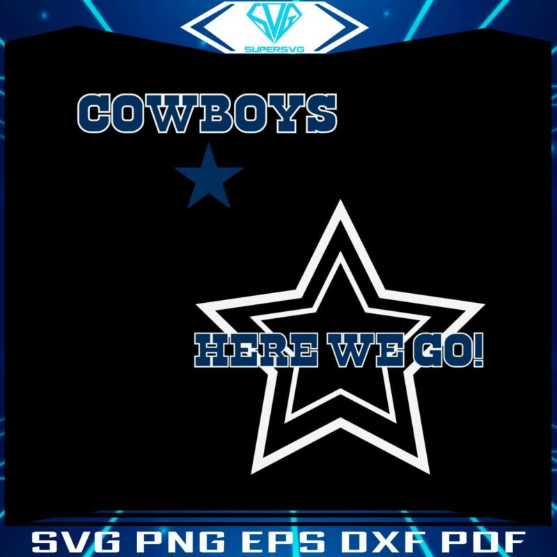 here-we-go-dallas-cowboys-football-svg