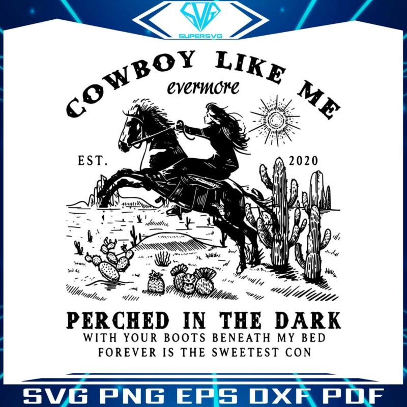 cowboy-like-me-evermore-est-2023-svg