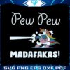 pew-pew-madafakas-funny-unicorn-svg