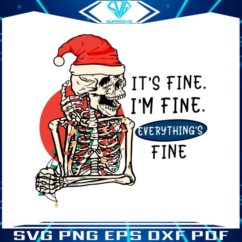 vintage-skeleton-santa-its-fine-im-fine-svg