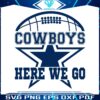 cowboys-football-logo-here-we-go-svg-download