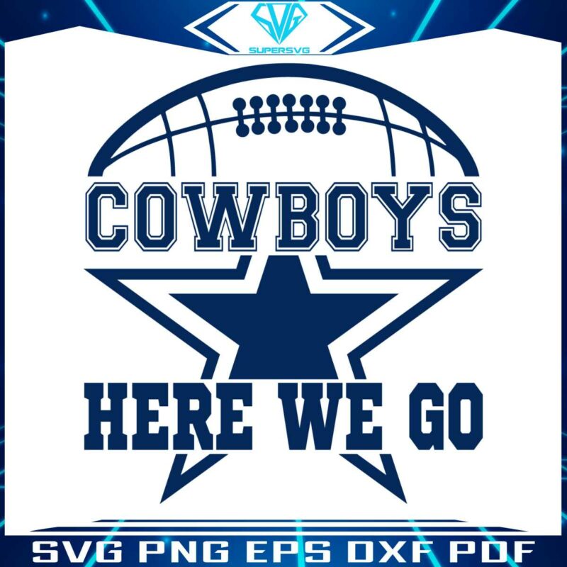 cowboys-football-logo-here-we-go-svg-download