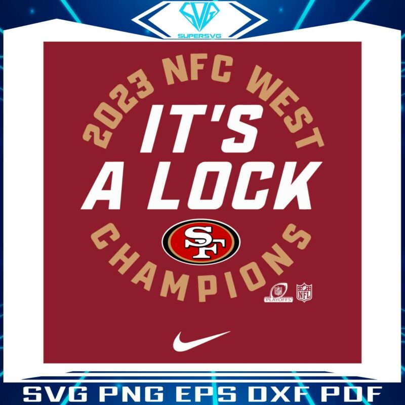 2023-nfc-west-champions-its-a-lock-svg