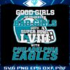 bad-girls-go-to-super-bowl-lviii-with-eagles-svg