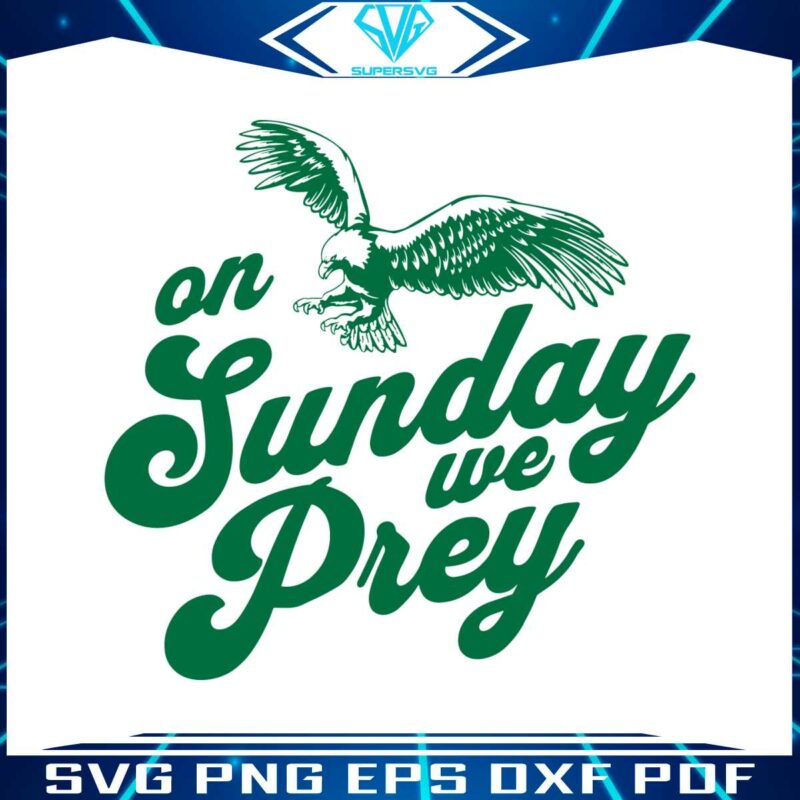 philadelphia-eagles-on-sunday-we-prey-svg