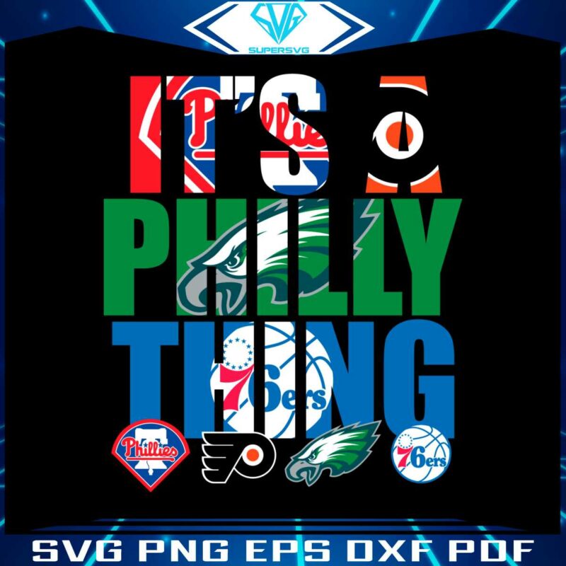 its-a-philly-thing-philadelphia-sports-svg-digital-download