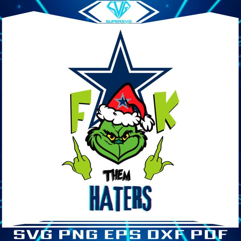 funny-grinch-fuck-them-dallas-cowboys-svg