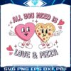 all-you-need-is-love-and-pizza-svg