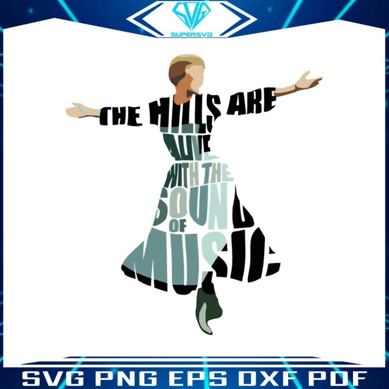 new-rare-the-sound-of-music-dancing-girl-svg