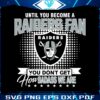 until-you-become-a-raiders-fan-svg