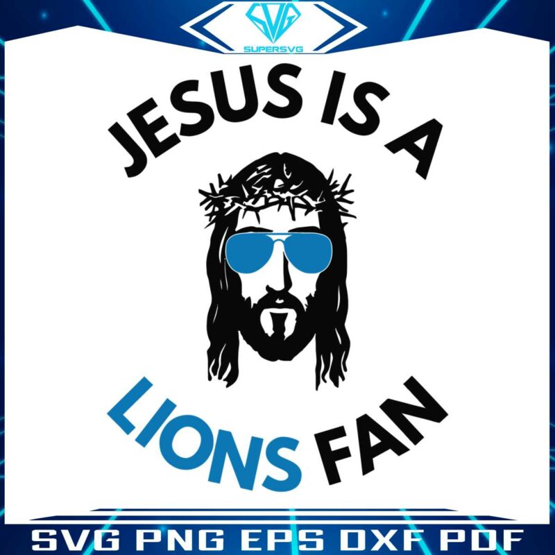 funny-jesus-is-a-lions-fan-svg