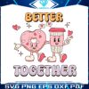 better-together-donut-coffee-valentines-png