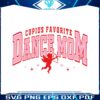 cupids-favorite-dance-mom-svg
