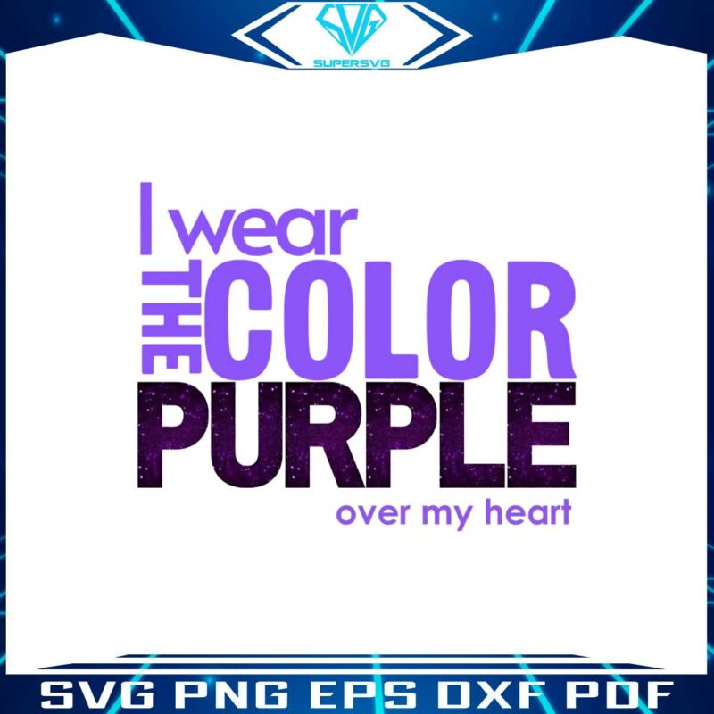 i-wear-the-color-purple-over-my-heart-png