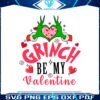 retro-grinch-be-my-valentine-png