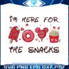 im-here-for-the-snacks-valentine-svg