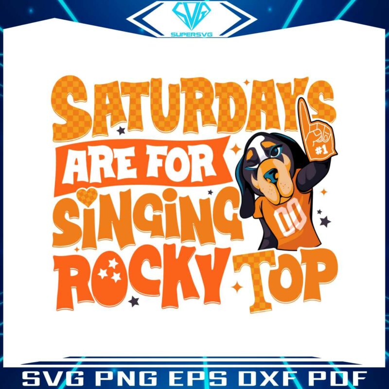 the-vols-saturdays-are-for-singing-rocky-top-svg