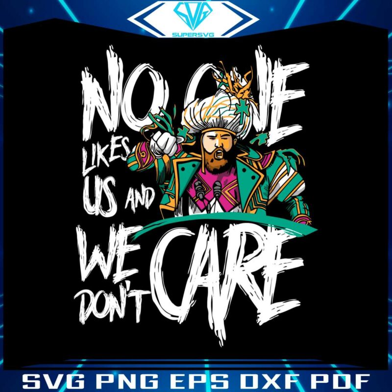 no-one-likes-us-we-dont-care-jason-kelce-svg