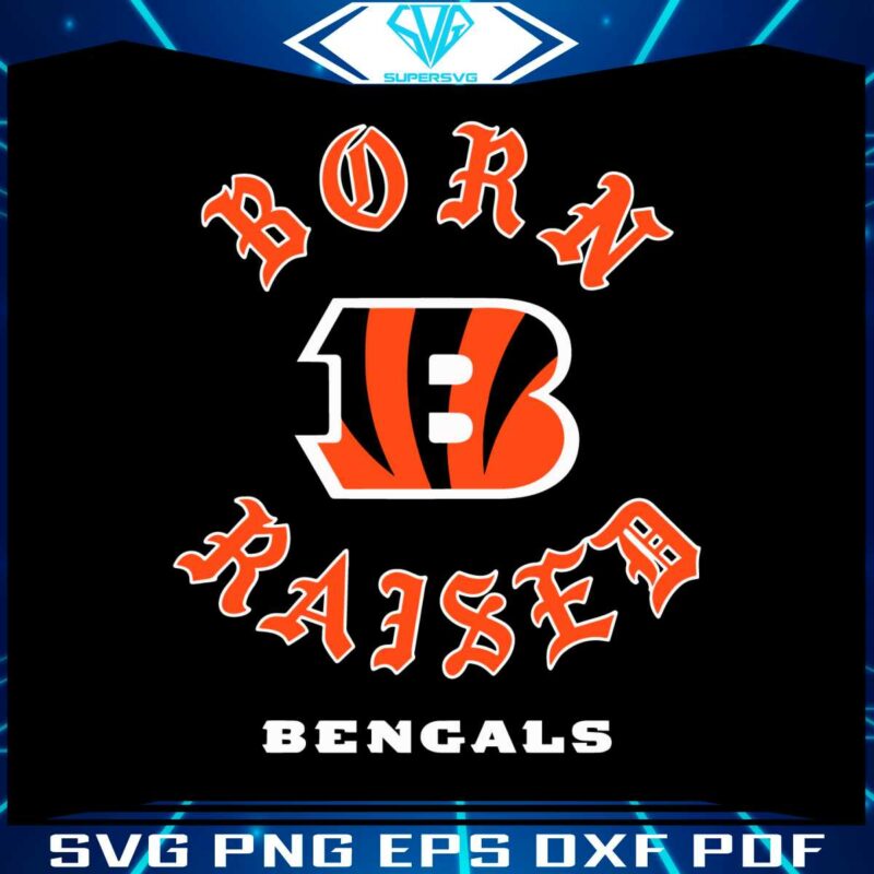 cincinnati-bengals-born-raised-svg