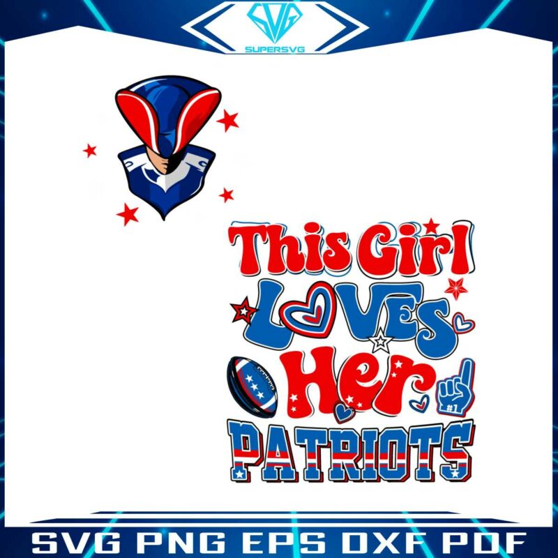 this-girl-loves-her-patriots-svg