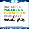 breads-parades-crawfish-kingcake-svg