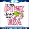 groovy-in-my-pink-christmas-era-svg